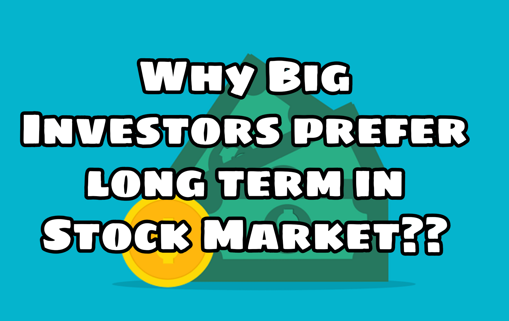 why-big-investors-prefer-long-term-investment-in-stock-market